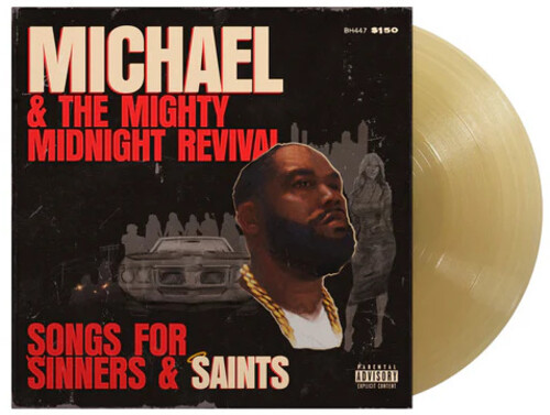 Michael & The Mighty Midnight Revival: Songs For Sinners & Saints [Import]