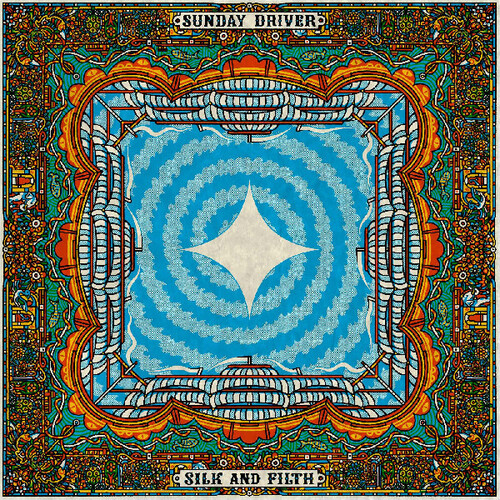 Sunday Driver - Silk & Filth vinyl record cover