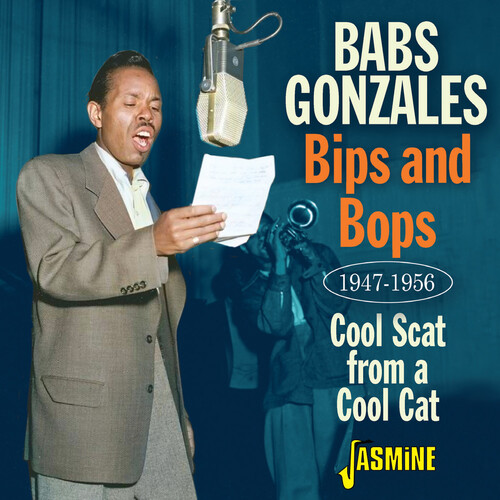 Babs Gonzales - Bips & Bops: Cool Scat From A Cool Cat 1947-1956 vinyl record cover