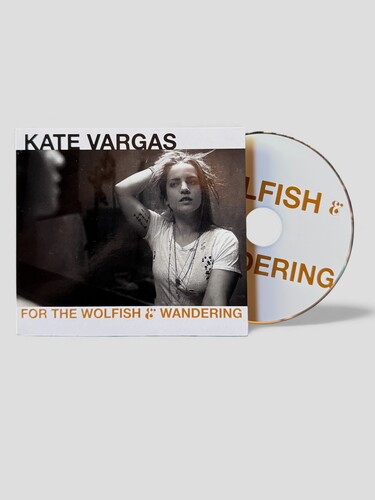 Kate Vargas - For The Wolfish & Wandering vinyl record cover