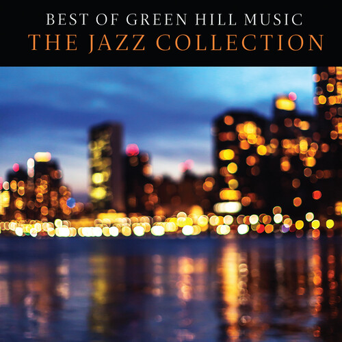 Best of Green Hill Music: The Jazz Collection (Various Artists)