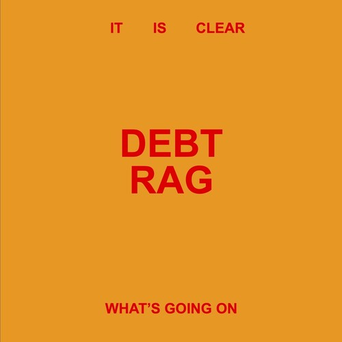 Debt Rag - It Is Clear What's Going On - Beige (Beig) vinyl record cover