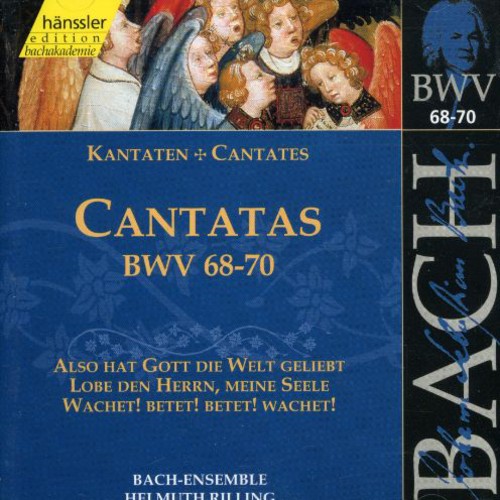 Sacred Cantatas BWV 68-70