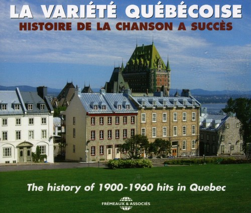 History of 1900-1960 Hits in Quebec