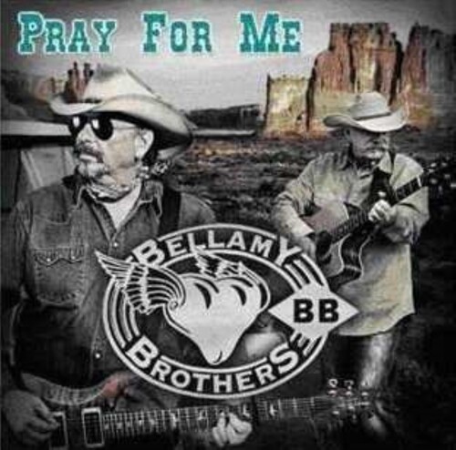 Bellamy Brothers - Pray For Me [Import]