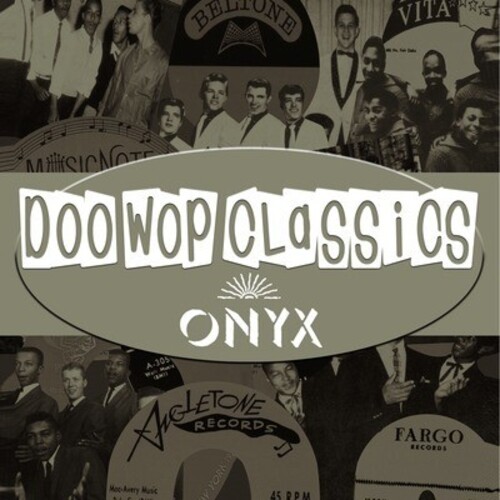 Doo-Wop Classics Vol. 7 /  Onyx Records