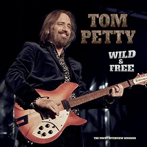 Wild And Free: Uncut Interview Sessions