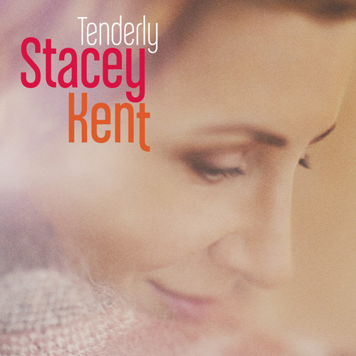 Stacey Kent - Tenderly