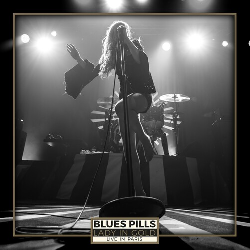Blues Pills - Lady In Gold - Live In Paris (Wbr)