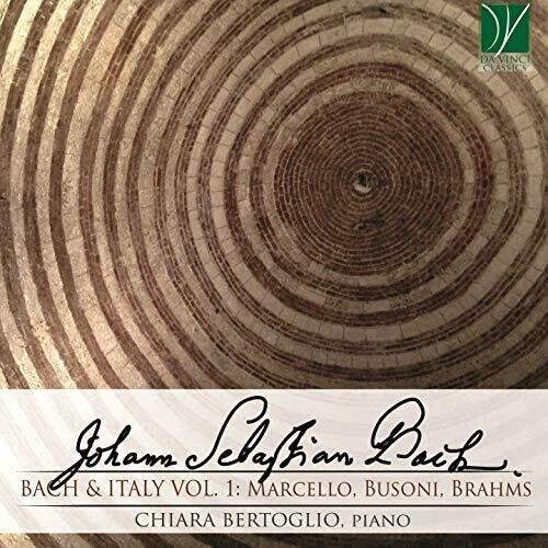 Chiara Bertoglio - Bach & Italy Vol 2