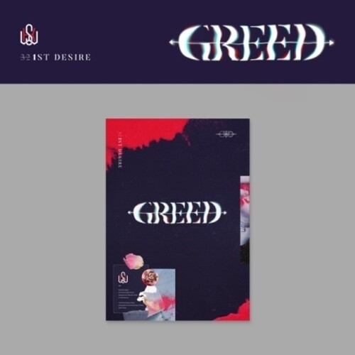1st Desire (Greed) (K Version) (incl. 88pg Photobook, Photocard,Folded Poster, Film Photo + Sticker)