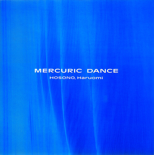 Haruomi Hosono - Mercuric Dance [LP]