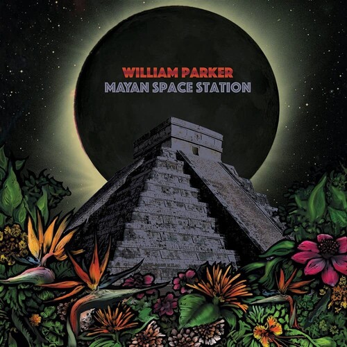 William Parker - Mayan Space Station [Download Included]