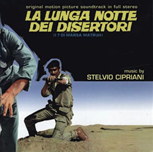 La Lunga Notte Dei Disertori - I 7 di Marsa Matruh (Overrun) (Original Motion Picture Soundtrack)