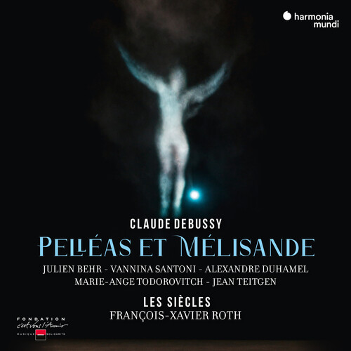 Debussy: Pelleas & Melisande