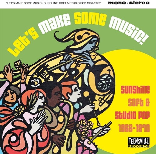 Let's Make Some Music! Sunshine, Soft & Studio Pop 1966-1970 / Various