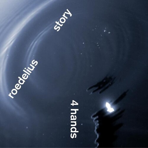 Roedelius & Story - 4 Hands [Clear Vinyl] [Indie Exclusive]