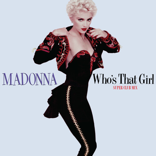 Who'S That Girl (Super Club Mix)