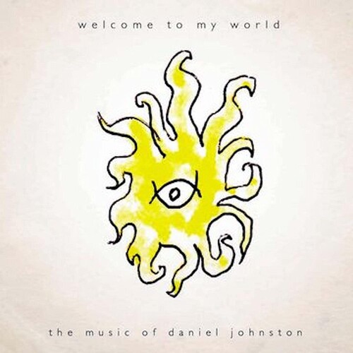 Daniel Johnston - Welcome To My World [2LP]