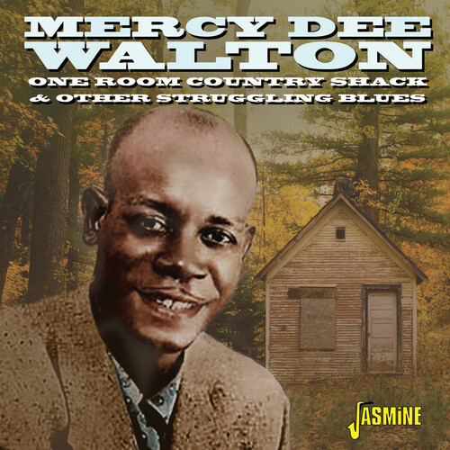Mercy Dee Walton - One Room Country Shack & Other Struggling Blues