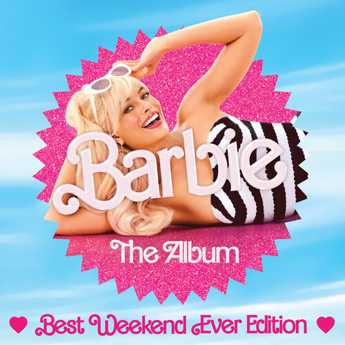 BARBIE BEST WKND / O.S.T Barbie: The Album (Best Weekend Ever 