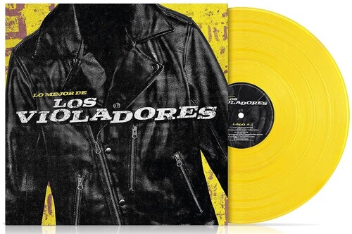 Los Violadores - Lo Mejor De Los Violadores [Colored Vinyl] [Limited Edition] (Ylw)