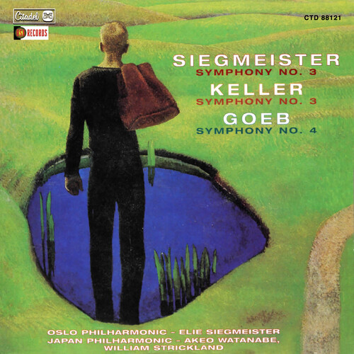 Siegmeister / Goeb / Keller - Symphony No. 3 / Symphony No. 4 / Symphony No. 3