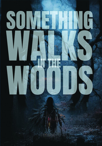Something Walks in the Woods - Something Walks In The Woods / (Mod)