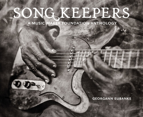 Song Keepers: A Music Maker Foundation / Various - Song Keepers: A Music Maker Foundation / Various