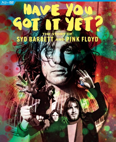 Have You Got It Yet? The Story Of Syd Barrett And Pink Floyd [Blu-ray/ DVD]