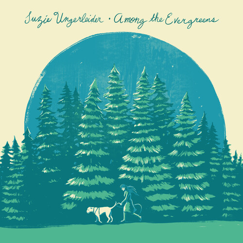 Suzie Ungerleider - Among The Evergreens vinyl record cover