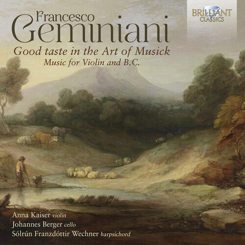 Geminiani: Good Taste in the Art of Musick, Music for Violin and B.C.