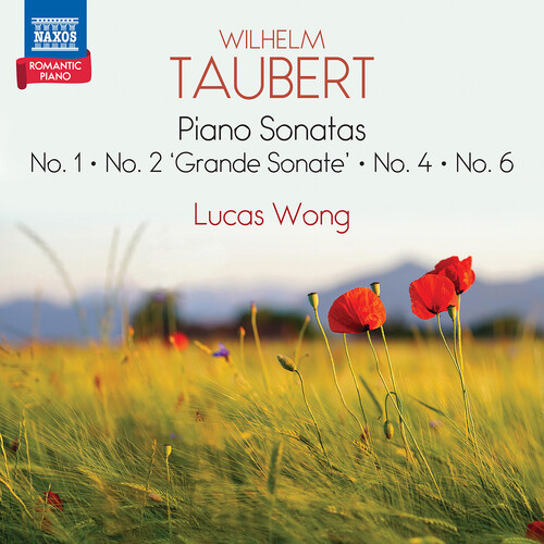Taubert: Piano Sonatas Nos. 1, 2, 4 & 6