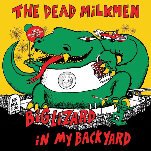 Dead Milkmen - Big Lizard In My Backyard [RSD Black Friday 2025