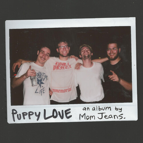 Mom Jeans. - Puppy Love [Indie Exclusive] [Colored Vinyl] [Indie Exclusive] [Reissue]