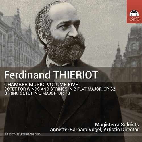 Ferdinand Thieriot: Chamber Music, Vol. 5