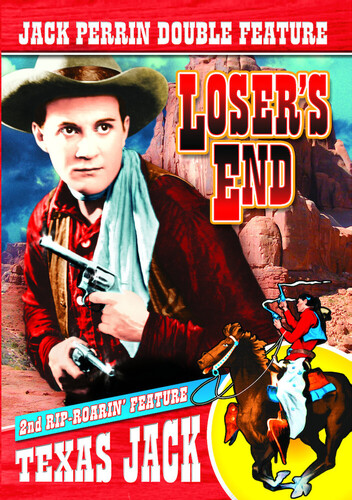 JACK PERRIN DOUBLE: TEXAS JACK / LOSER'S END