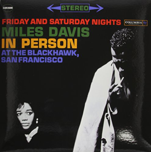 Miles Davis - In Person Friday & Saturday Nights At Blackhawk