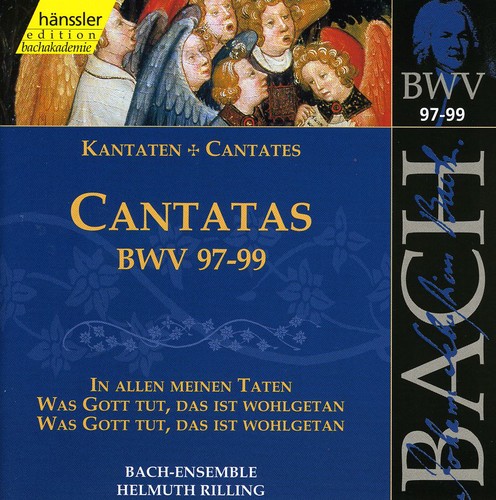 Sacred Cantatas BWV 97-99