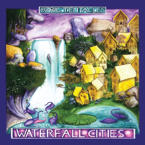 Ozric Tentacles - Waterfall Cities