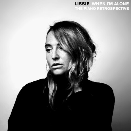 Lissie - When I'm Alone: The Piano Retrospective
