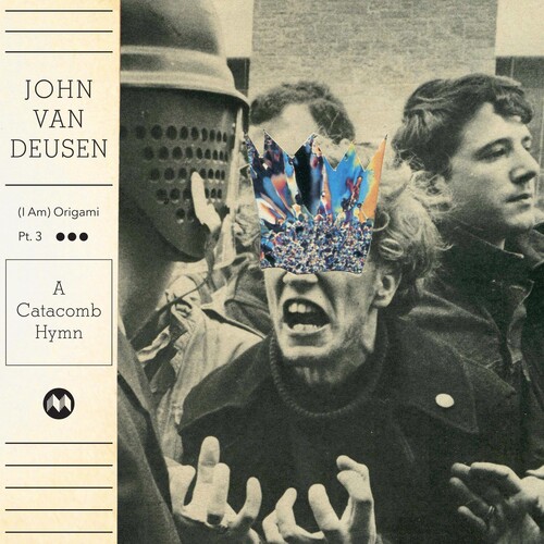 John Deusen Van - (i Am) Origami Pt 3: A Catacomb Hymn