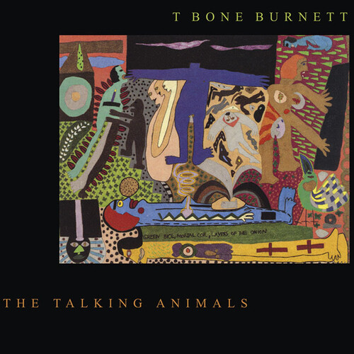 T Bone Burnett - The Talking Animals