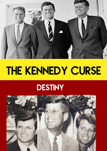 The Kennedy Curse: Destiny