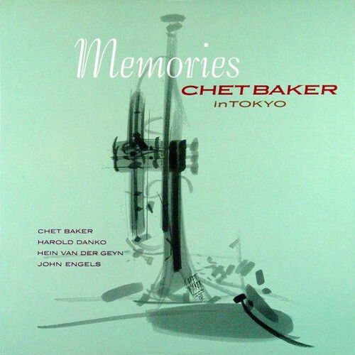 Chet Baker - Memories: Chet Baker In Tokyo (Jpn)