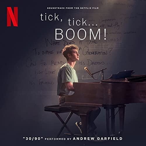 The Cast of Netflix's Film tick, tick... BOOM! - tick, tick... BOOM! (Soundtrack from the Netflix Film)