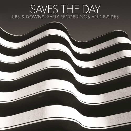 Saves The Day - Ups & Downs: Early Recordings And B-Sides