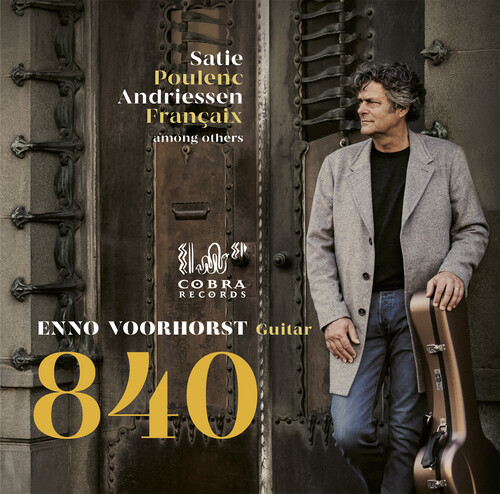 Enno Voorhorst - 840: Satie Poulenc Andriessen Francaix (Uk)