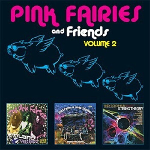 Pink Fairies & Friends Vol 2 [Import]