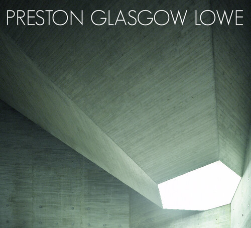 Preston Glasgow Lowe|Laurie Lowe/Kevin Glasgow/David Preston (Uk Jazz Guitarist)